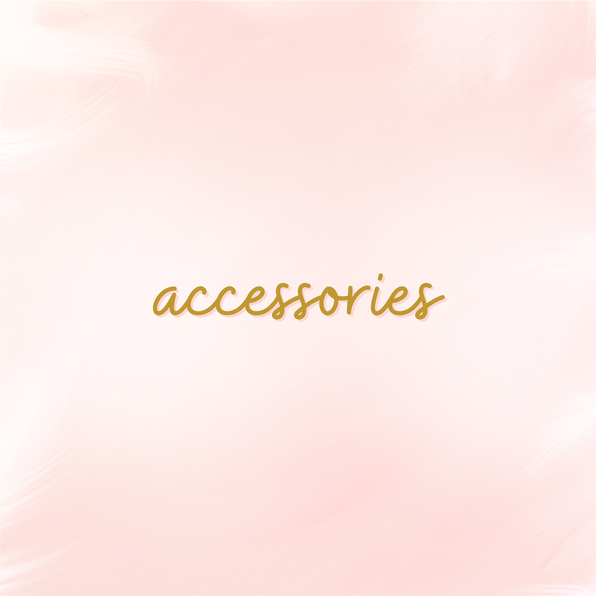 Accessories